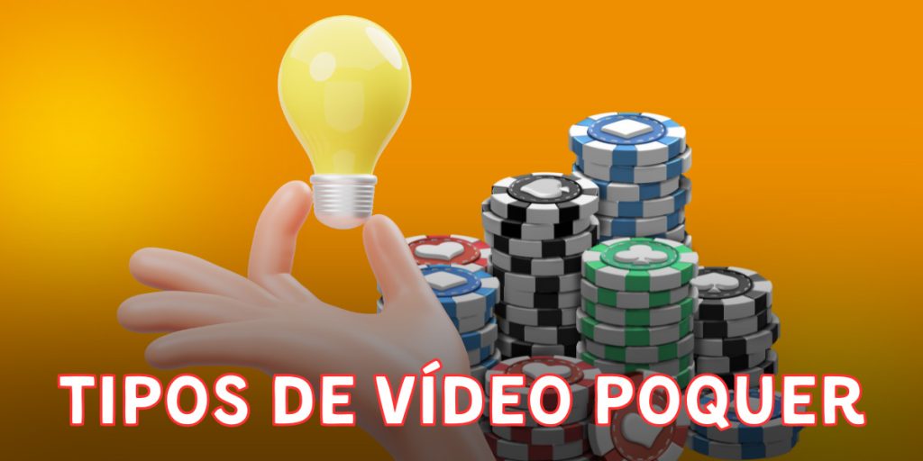 Tipos de vídeo pôquer 