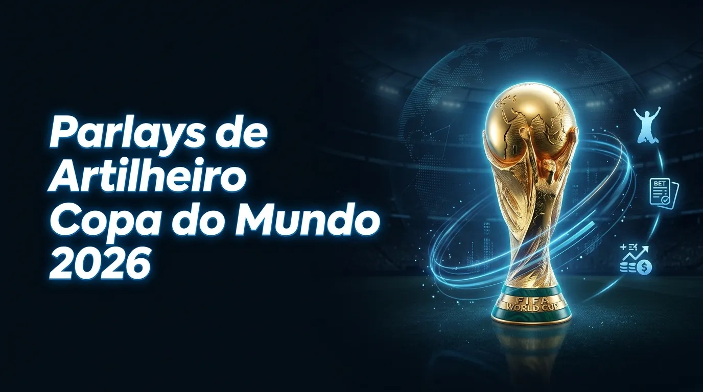 Atacantes e Parlays: Mercado de Artilheiro na Copa do Mundo 2026